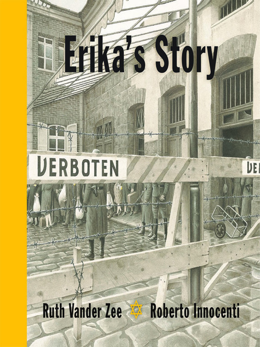 Title details for Erika's Story by Ruth Vander Zee - Available